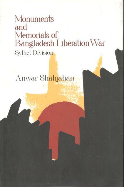 Monuments And Memorials Of  Bangladesh Liberation War