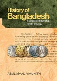 History Of Bangladesh By Abul Maal A. Muhith