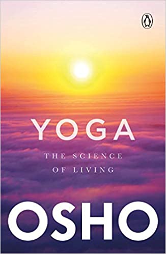Yoga : The Science Of Living