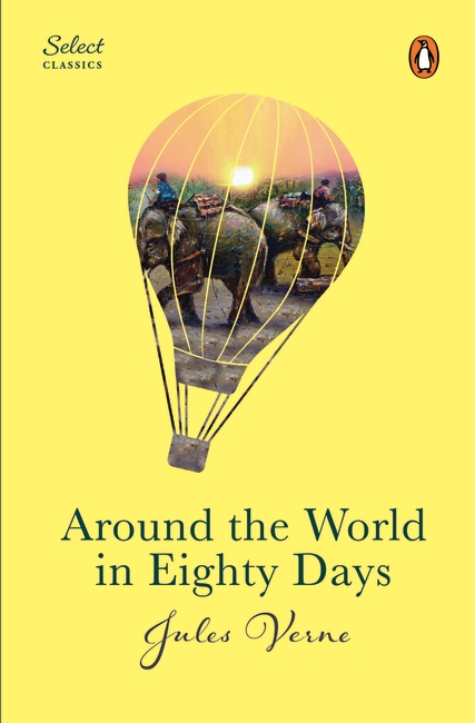 Around The World In Eighty Days (Penguin Select Classics)