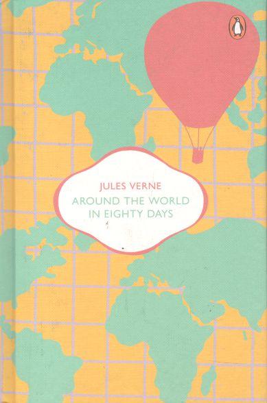 Around the World in Eighty Days (Penguin Classic)