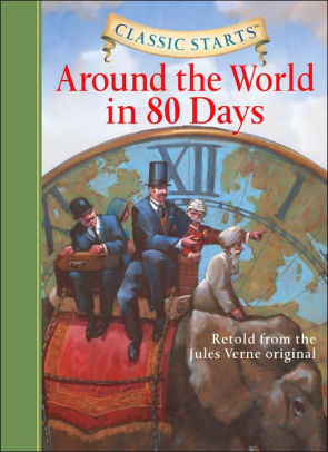 Around the World in 80 Days (Classic Starts)
