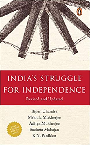 Indias Struggle For Independence : Revised and Updated