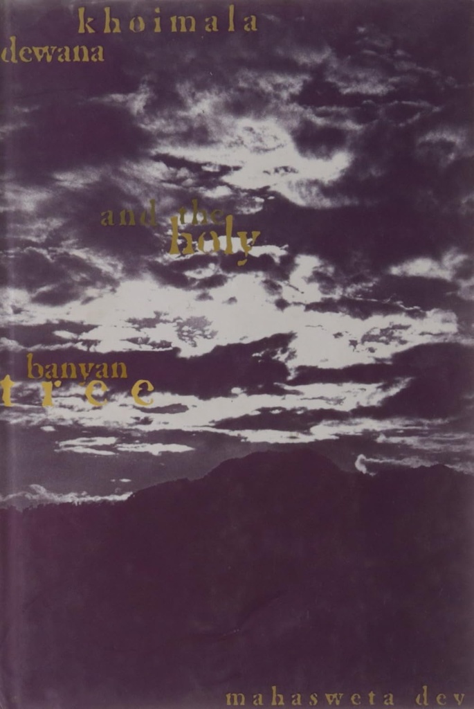 Dewana Khoimala And The Holy Banyan Tree