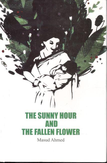 The Sunny Hour And The Fallen Flower