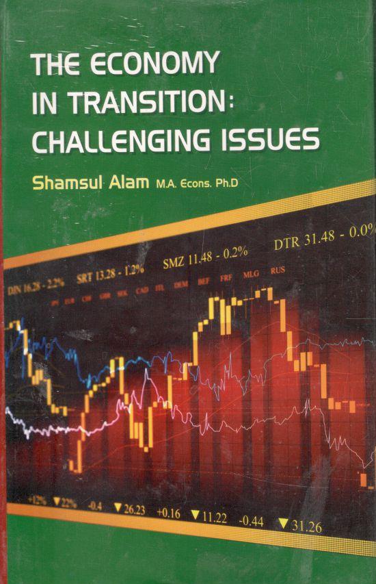 The Economy In Transition : Challenging Issues