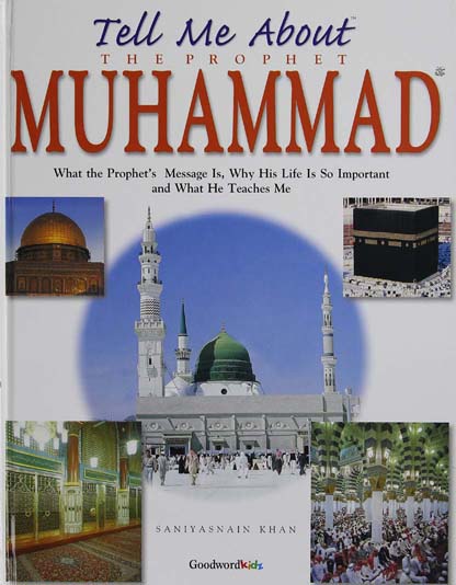 Tell Me About The Prophet Muhammad (HB)
