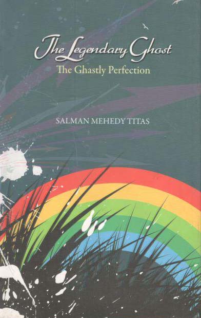 The Legendary Ghost : The Ghastly Perfection