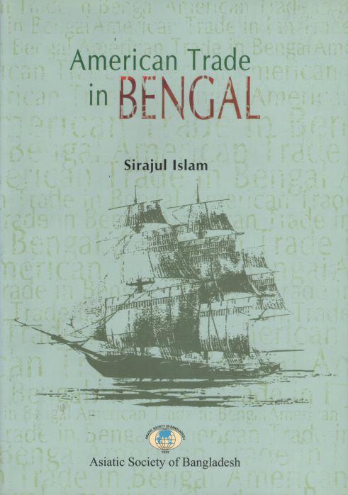 American Trade In Bengal