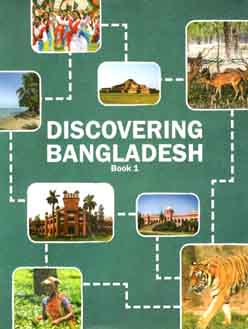 Discovering Bangladesh : Book 1