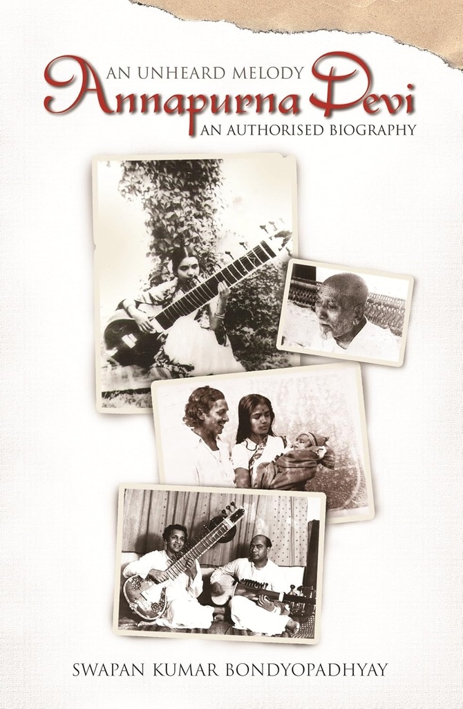 An Unheard Melody Annapurna Devi