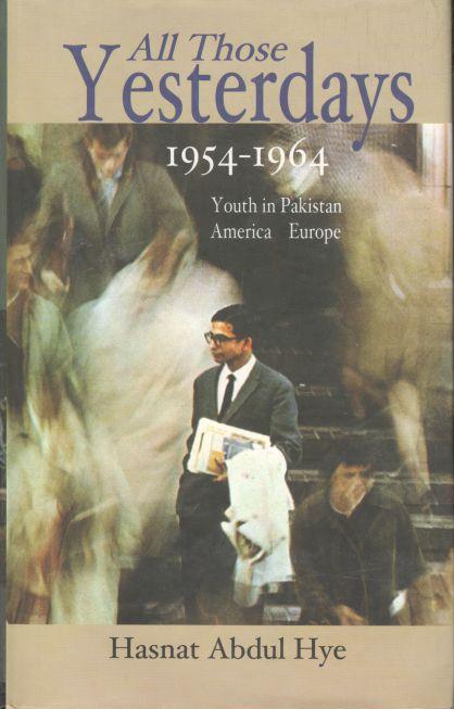 All Those Yesterdays : 1954-1964