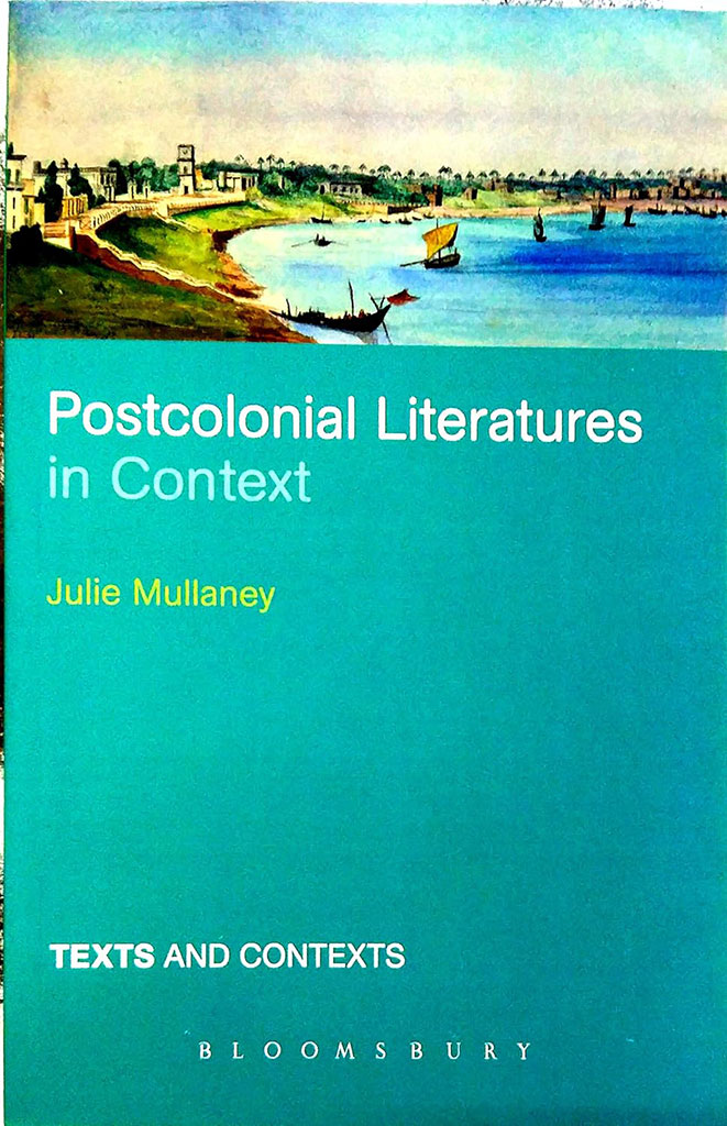 Postocolonial Literatures in Context