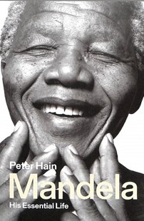 Mandela : His Essential Life