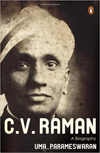 C. V. Raman : A Biography