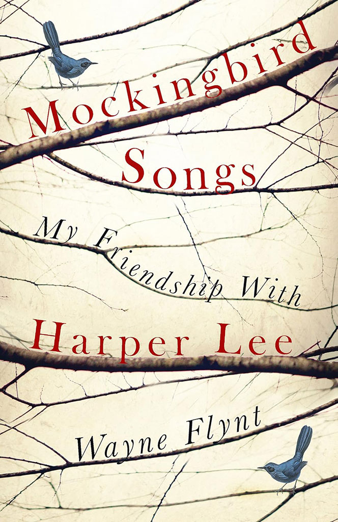 Mockingbird Songs : My Friendship With Harper Lee (PB)