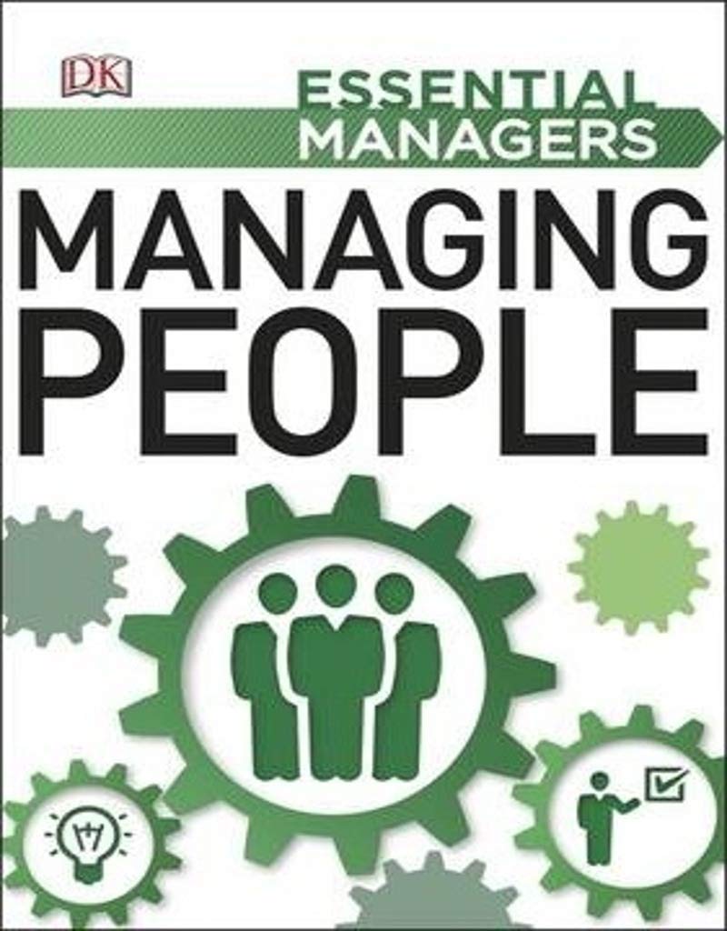 Essential Managers : Managing People (DK)
