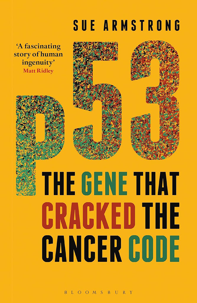 P53 : The Gane That Cracked The Cancer Code (PB)