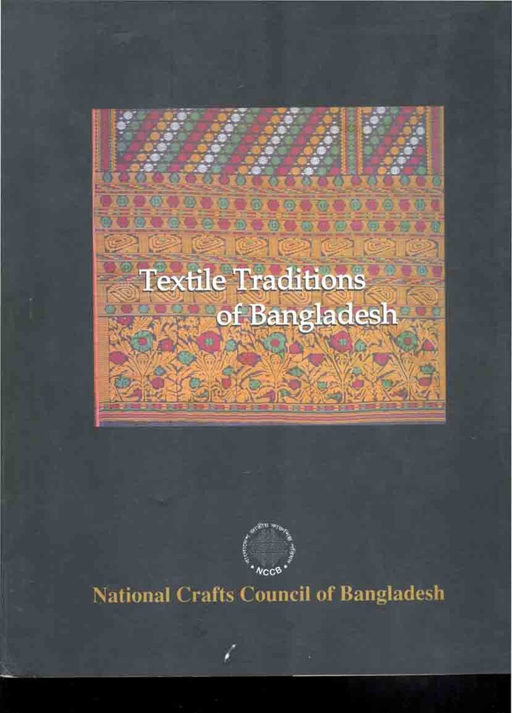 Textile Traditions of Bangladesh