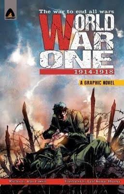 World War One : 1914-1918 (A Graphic Novel)