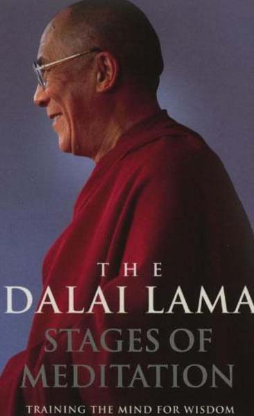 The Dalai Lama : Stages of Meditation