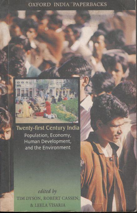 Twenty-First Century India : Population, Economy, Human Development and the Environment