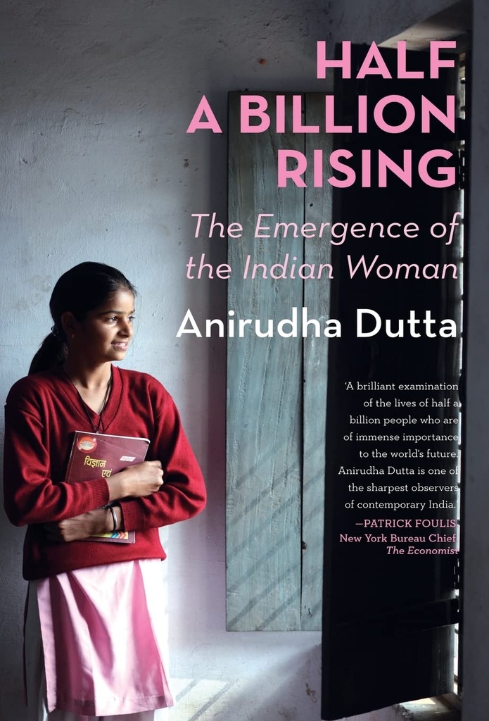 Half A Billion Rising : The Emergence of The Indian Woman