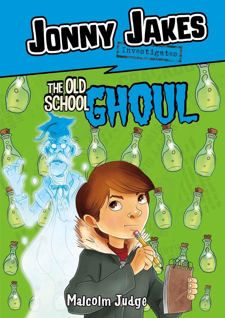 Jonny Jakes Investigates : The Old School Ghoul