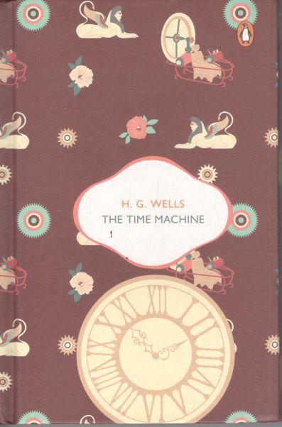 The Time Machine (Penguin Classics) (HB)