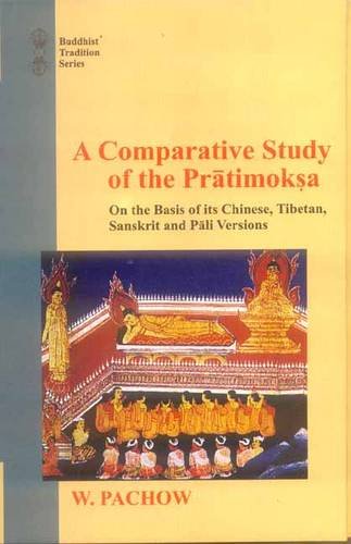 A Comparative Study of the Pratimoksa