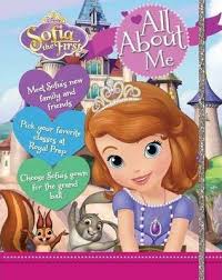 Disney Sofia the First All About Me: Meet Sofias new family and friends.