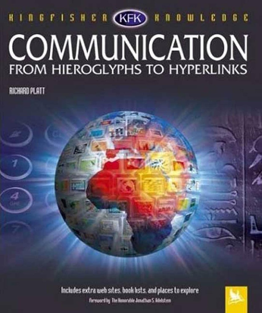 Communiation : From Hieroglyphs To Hyperlinks