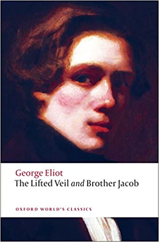 The Lifted Veil, And Brother Jacob