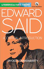 Edward Said : A Critical Introduction