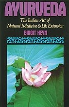 AYURVEDA : THE INDIAN ART OF NATURAL