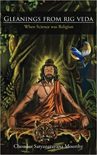 Gleanings from Rig Veda : When Science was Religion