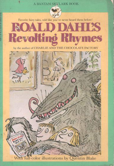 Roald Dahls Revolting Rhymes