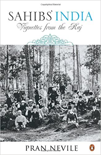 Sahibs India : Vignettes From The Raj