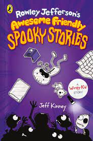 Rowley Jeffersons Awesome Friendly Spooky Stories (PB)	