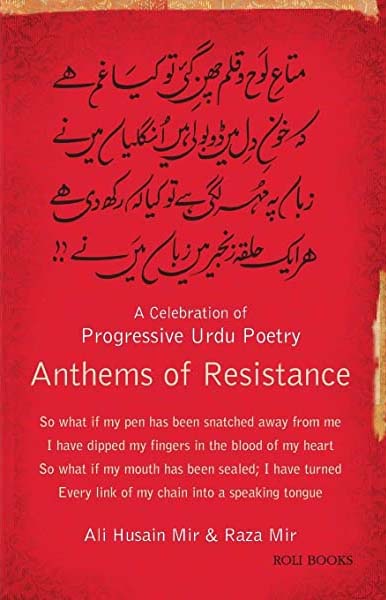 Anthems of Resistance : A Celebration of Progressive Urdu Poetry