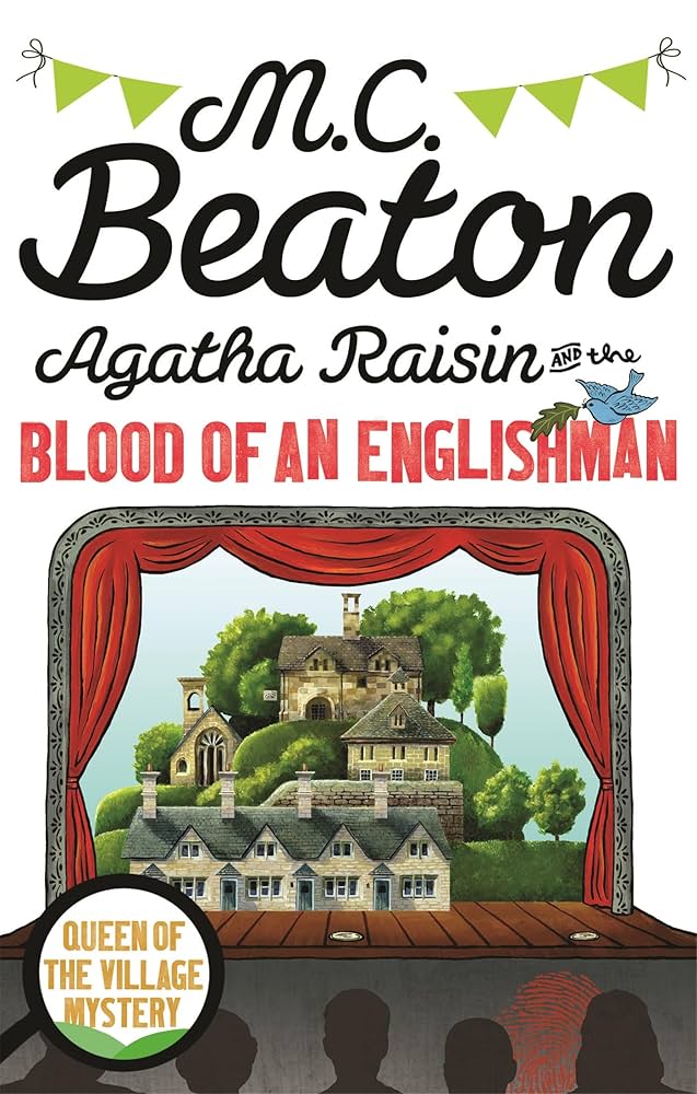 Agatha Raisin And The Blood of An Englishman
