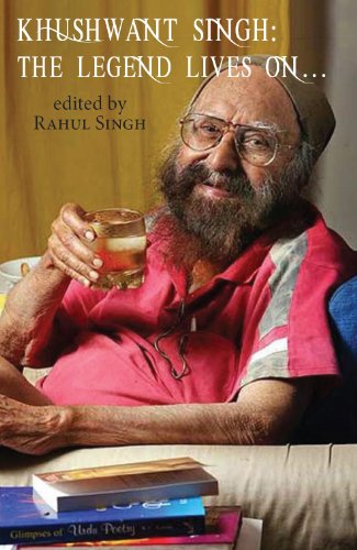 Khushwant Singh : The Legend Lives on