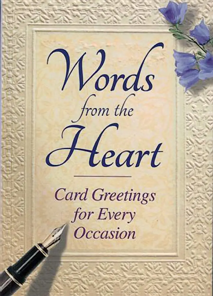 Words from the Heart : Card Greetings for Every Occasion