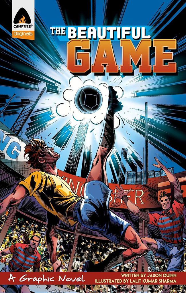 The Beautiful Game : A Graphic Novel