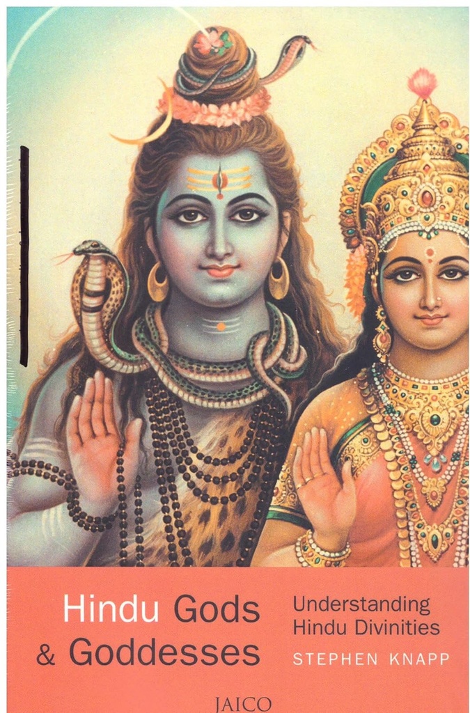 Hindu Gods & Goddesses : Understanding Hindu Divinities