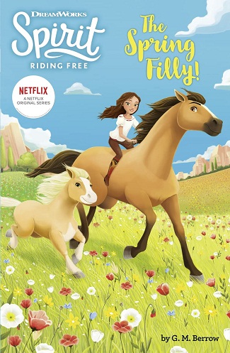 Spirit Riding Free : The Spring Filly!