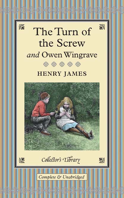 The Turn of the Screw  and Owen Wingrave (Collectors Library)