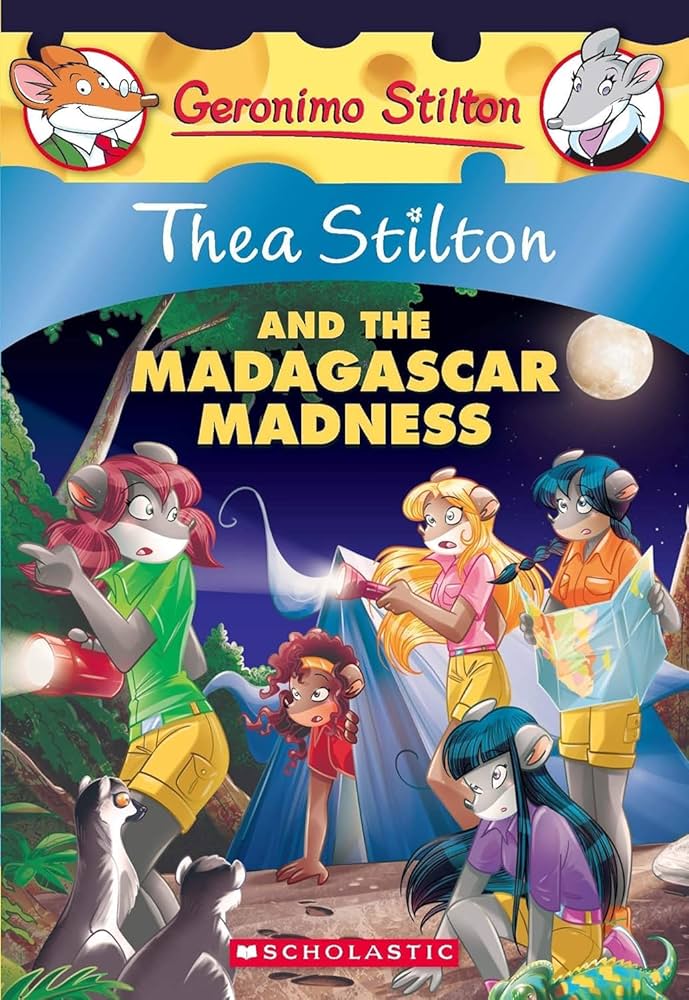 And The Madagascar Madness : Thea Stilton