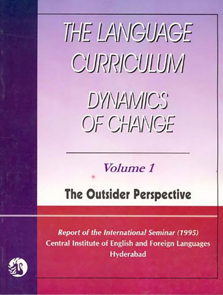 The Language Curriculum Dynamics of Change Vol. 1