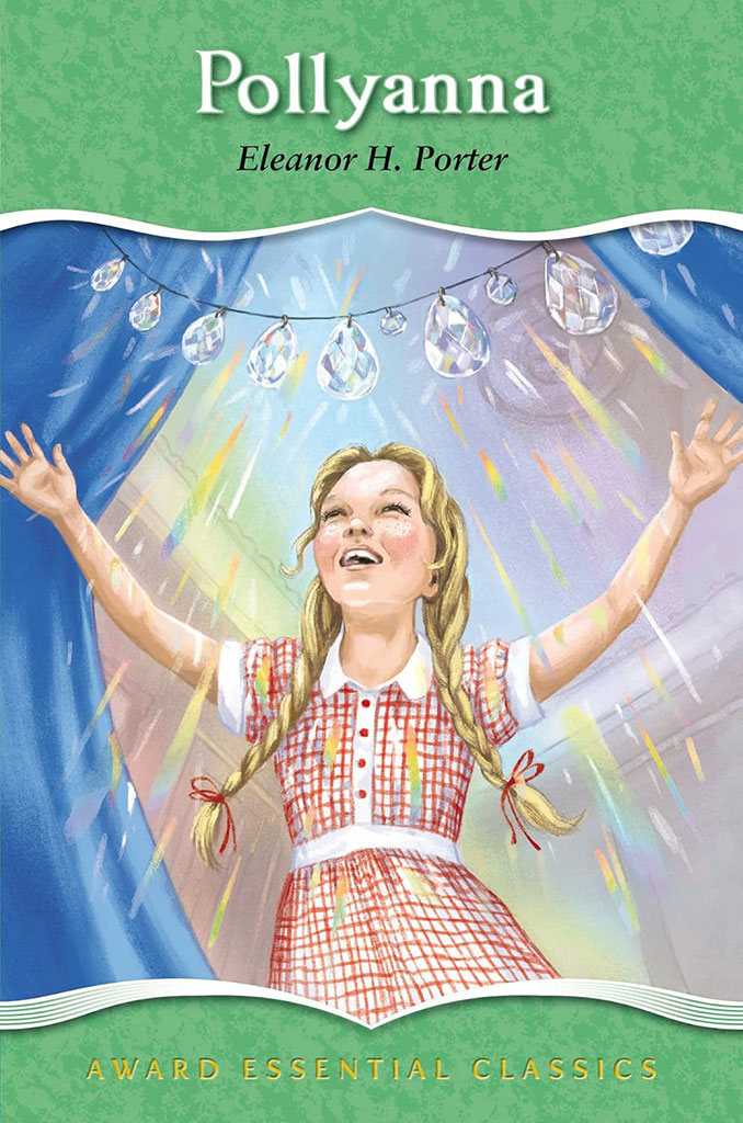Pollyanna : Award Essential Classics